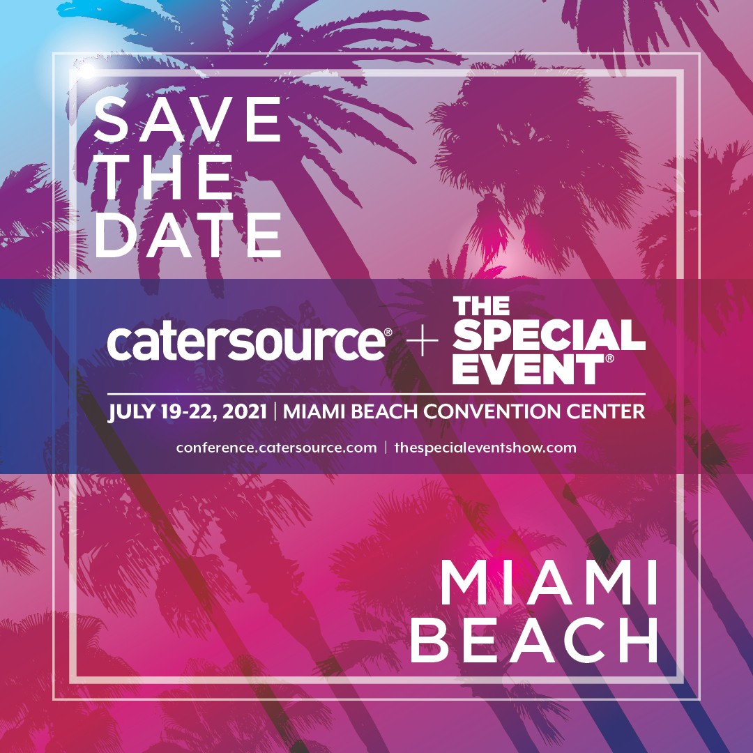 Save the Date - July 19-22, 2021 - Miami Beach Convention Center